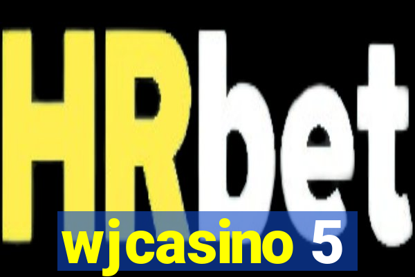 wjcasino 5